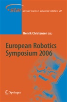 Henri Christensen, Henrik Christensen, Henrik Iskov Christensen - European Robotics Symposium 2006