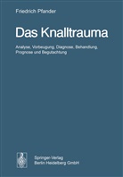 F Pfander, F. Pfander - Das Knalltrauma