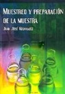 Juan José Rodríguez Alonso - Muestreo y preparación de la muestra