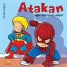 Sandrine Deredel Rogeon - Atakan süper Kahraman Oluyor