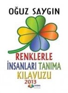 Oguz Saygin - Renklerle Insanlari Tanima Kilavuzu