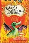 Cressida Cowell - Ejderha Tehlikesi Nasil Savusturulur