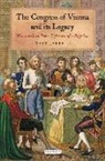 Mark Jarrett - The Congress of Vienna and Its Legacy