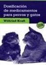Wilfried Kraft - Dosificación de medicamentos para perros y gatos