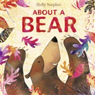 Holly Surplice, Holly Surplice - About a Bear