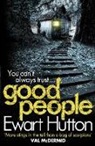 Ewart Hutton, Hutton Ewart - Good People