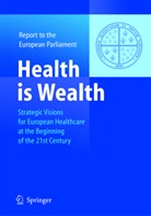 Feli Unger, Felix Unger - Health is Wealth