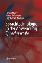 Hoffmeister, J Hoffmeister, J. Hoffmeister, Jürgen Hoffmeister, Müller, C Müller... - Sprachtechnologie in der Anwendung -