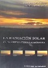 Victoria E. Cachorro Revilla, Alain Chiron de la Casinière - La radiación solar en el sistema tierra-atmósfera