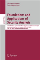 Pierpaol Degano, Pierpaolo Degano, Luca Viganó, Viganò, Viganò, Luca Viganò - Foundations and Applications of Security Analysis