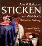 Katharina Zwittnig - Alte Volkskunst Sticken