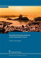 Regina Cazzamatta - Brasilien-Berichterstattung in der deutschen Presse