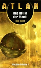 Han Kneifel, Hans Kneifel, Achi Mehnert, Achim Mehnert, Rüdiger Schäfer - Atlan - Illochim-Trilogie, 3 Bde.