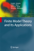 Eric Grädel, Erich Grädel, Phokion Kolaitis, Phokion G Kolaitis, Phokion G. Kolaitis, Leonid Libkin... - Finite Model Theory and Its Applications