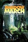 Tad Williams - Shadowmarch. El corazon de las sombras