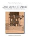 Arte e ciencia en Galicia: a ilustración científica e técnica