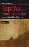 Ignacio Sotelo - España a la salida de la crisis : la sociedad dual del capitalismo financiero