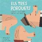 Jordi Sunyer I Monfort - Els tres porquets