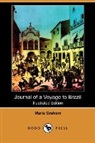 Maria Graham - Journal of a Voyage to Brazil, and Resid