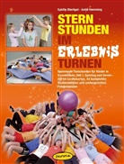 Syb Bierögel, Sybill Bierögel, Sybille Bierögel, Kerstin Heinlein, Antj Hemming, Antje Hemming... - Sternstunden im Erlebnisturnen