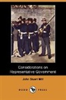 John Stuart Mill, John Stuart Mill - Considerations on Representative Government