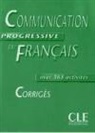 Claire Miquel - Communication progressive du français: Communication progressive du français : corrigés