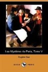 Eugene Sue - Les Mysteres De Paris, Tome V (Dodo Pres