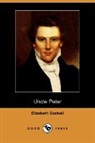Elizabeth Gaskell, Elizabeth Cleghorn Gaskell - Uncle Peter (Dodo Press)