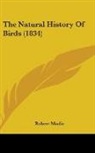 Robert Mudie - The Natural History of Birds (1834)