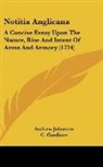 Andrew Johnston - Notitia Anglicana: A Concise Essay Upon
