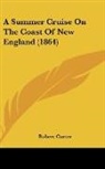 Robert Carter - A Summer Cruise on the Coast of New Engl