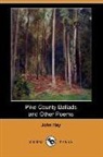 John Hay - Pike County Ballads and Other Poems (Dod