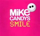 Mike Candys - Smile, 2 Audio-CDs (Deluxe Edition) (Audio book)