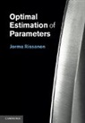 Jorma Rissanen, Jorma (Tampere University of Technology Rissanen - Optimal Estimation of Parameters