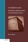 Ron Shamir, Ronen Shamir, Ronen (Tel-Aviv University) Shamir, Chris Arup, Martin Chanock - Colonies of Law