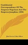 John Stevens Abbott, John Stevens Cabot Abbott - Confidential Correspondence of the Emper