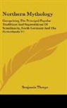 Benjamin Thorpe, Benjamin Thorpe - Northern Mythology: Comprising the Princ