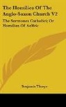 Benjamin Thorpe, Benjamin Thorpe - The Homilies of the Anglo-Saxon Church V