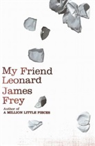 James Frey - My Friend Leonard