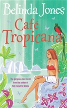 Belinda Jones - Café Tropicana
