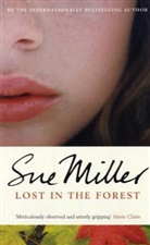 Sue Miller - Lost in the Forest