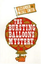 Alexander McCall Smith, Alexander McCall Smith - The Bursting Balloons Mystery