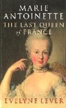 Evelyne Lever, Lever Evelyne - Marie Antoinette