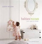 Judith Wilson - Babies' Rooms: From Zero to Three