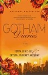 Crystal Mccrary Anthony, Tonya Lewis Lee, Tonya Lewis Lee - Gotham Diaries
