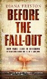 Diana Preston - Before the Fall-Out