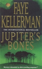 Faye Kellerman, Kellerman Faye - Jupiter's Bones