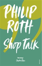 Philip Roth - Shop Talk