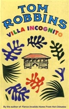 Tom Robbins - Villa Incognito