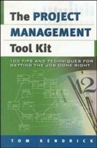 Kendrick, Tom Kendrick - The Project Management Toolkit